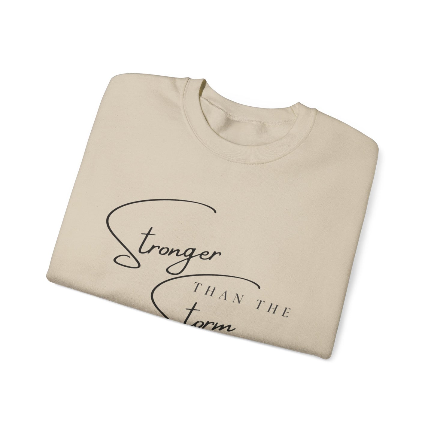 Faith Collection - Stronger than the Storm Sweatshirt