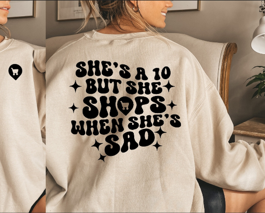 Shops When Sad Sweatshirt by My Carolina Moon